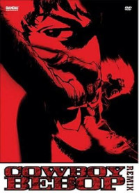 Cowboy Bebop: Remix 1