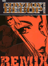 Cowboy Bebop: Remix Two