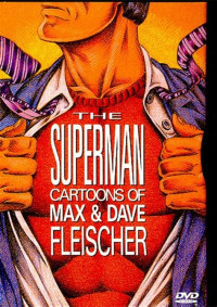 Superman Cartoons of Max & Dave Fleischer, The