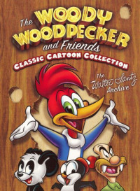 Woody Woodpecker and Friends, The